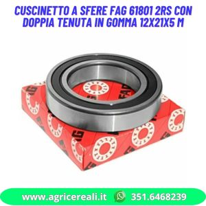 Cuscinetto a sfere FAG 61801 2RS con doppia tenuta in gomma 12x21x5 m