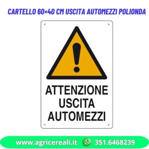 Cartello 60×40 cm uscita automezzi polionda