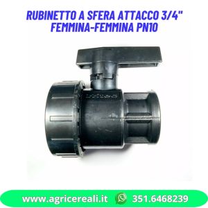 Rubinetto a sfera attacco 3/4" femmina-femmina PN10
