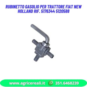 Rubinetto gasolio trattore Fiat New Holland 5176344