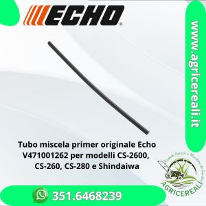 Tubo miscela primer Echo V471001262 per CS-2600, CS-260, CS-280